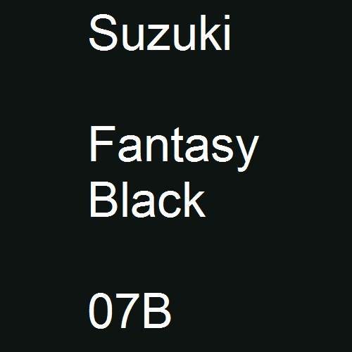 Suzuki, Fantasy Black, 07B.